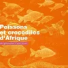 Album Poissons et crocodiles d'Afrique