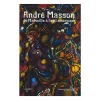 André Masson de Marseille à l'exil américain - Catalogue de l'exposition