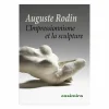 Auguste Rodin - L'Impressionnisme et la sculpture