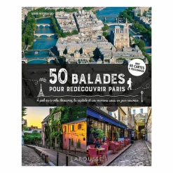50 balades pour redécouvrir Paris