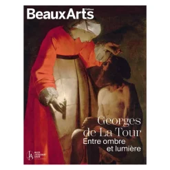 Beaux Arts Hors-série / Georges de la Tour. Entre ombre et lumière - Musée Jacquemart-André
