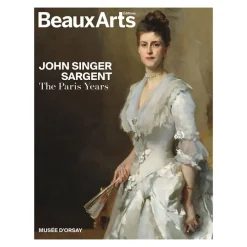Beaux Arts Hors-série / John Singer Sargent. Éblouir Paris - Musée d'Orsay - Version anglaise