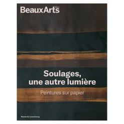 Beaux Arts Hors-série / Soulages, une autre lumière. Peintures sur papier - Musée du Luxembourg