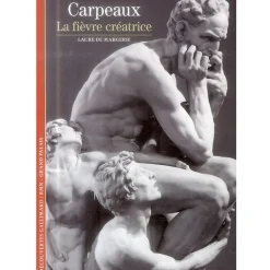 Carpeaux La fièvre créatrice Monographies