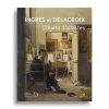 Catalogue d'exposition Ingres et Delacroix. Objets d'artistes