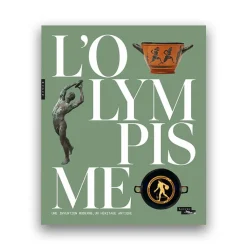 Catalogue d'exposition L'Olympisme. Une invention moderne, un héritage antique Catalogues D'Exposition