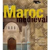 Catalogue d'exposition Maroc Médiéval. Un empire de l'Afrique à l'Espagne