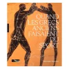 Catalogue d'exposition Quand les Grecs anciens faisaient du sport