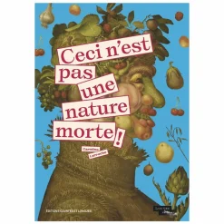 Hot Ceci n'est pas une nature morte ! Livres Jeunesse