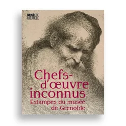 Discount Chefs-d'oeuvre inconnus, de Dürer à Fantin-Latour : Estampes du musée de Grenoble - Catalogue d'exposition Catalogues D'Exposition