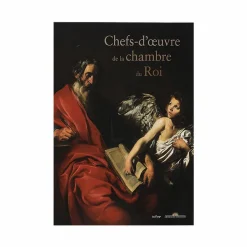 Chefs-d'œuvre de la chambre du Roi - Catalogue d'exposition