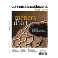 Connaissance des arts Hors-série / Métiers d'Art 2025