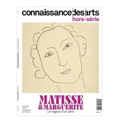 Connaissance des Arts Hors-Série / Matisse & Marguerite : le regard d'un père - Musée d'Art Moderne de Paris