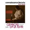 Connaissance des Arts Hors-Série / Georges de la Tour. Entre ombre et lumière - Musée Jacquemart-André Revues