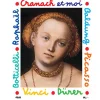 Hot Cranach et moi Livres Jeunesse