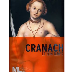Hot Cranach et son temps Catalogues D'Exposition