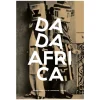 Best Dada Africa Catalogues D'Exposition