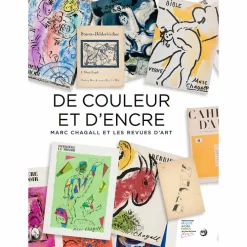 De couleur et d'encre. Marc Chagall et les revues d'art - Catalogue d'exposition