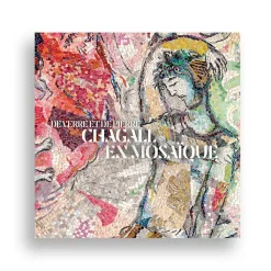 Hot De verre et de pierre : Chagall en mosaïque - Catalogue d'exposition Catalogues D'Exposition