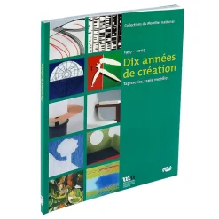 Best Dix années de création Tapisseries, tapis, mobilier - 1997-2007 - Catalogue d'exposition Catalogues D'Exposition
