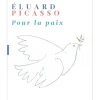 Eluard, Picasso. Pour la paix
