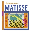 En chemin... avec Matisse Livres Jeunesse