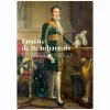 Eugène de Beauharnais. Un prince européen - Catalogue d'exposition Catalogues D'Exposition