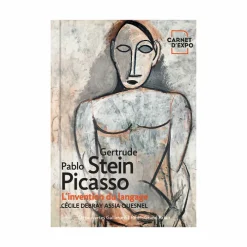 Gertrude Stein et Pablo Picasso L'invention du langage - Découvertes Gallimard