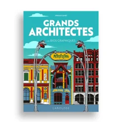 Grands architectes - Les bios graphiques