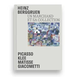 Heinz Berggruen - Un marchand et sa collection - Picasso, Klee, Matisse, Giacometti - Catalogue de l'exposition