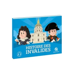 Histoire des Invalides - Quelle Histoire