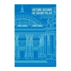 Histoire dessinée du Grand Palais