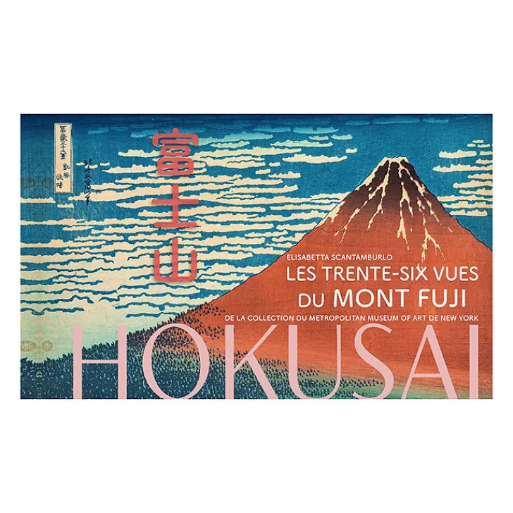 Hokusai - Les Trente-six vues du Mont Fuji de la collection du Metropolitan Museum of Art de New York Livres D'Art