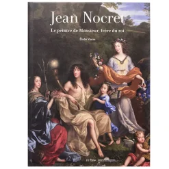 Discount Jean Nocret. Le peintre de Monsieur, frère du roi Monographies|Livres D'Art