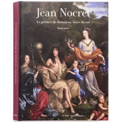 Discount Jean Nocret. Le peintre de Monsieur, frère du roi Monographies|Livres D'Art