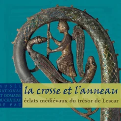 La crosse et l'anneau - Éclats médiévaux du trésor de Lescar