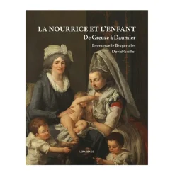 La Nourrice et l'enfant. De Greuze à Daumier