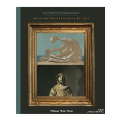 Online La peinture espagnole au musée des Beaux-Arts de Lyon Livres D'Art