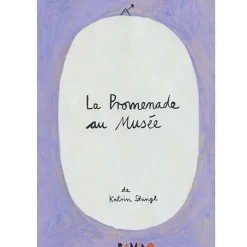 Outlet La promenade au musée de Karin Strangl Livres Jeunesse