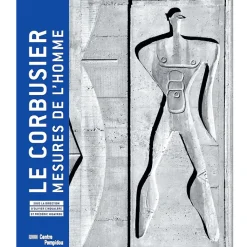New Le Corbusier - Mesures de l'homme Catalogues D'Exposition