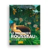 Le Douanier Rousseau : le voyageur immobile