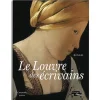 Online Le Louvre des écrivains Livres D'Art