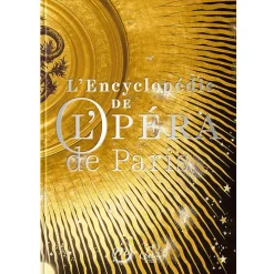 L'Encyclopédie de l'Opéra de Paris