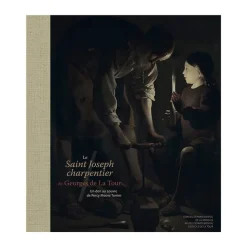 New Le Saint Joseph charpentier de Georges de la Tour - Un don au Louvre de Percy Moore Catalogues D'Exposition