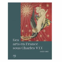 Sale Les arts en France sous Charles VII (1422-1461) - Catalogue d'exposition Catalogues D'Exposition