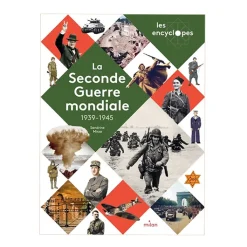 Clearance Les encyclopes : La Seconde Guerre mondiale - Milan Jeunesse Livres Jeunesse