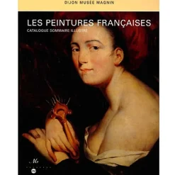 Online Les peintures françaises - Dijon, musée Magnin - Catalogue sommaire illustré Guides De Musées