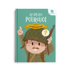 Hot Les Petits Pourquoi : Le débarquement - Quelle histoire Livres Jeunesse