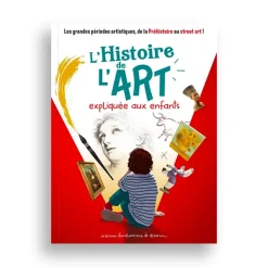 Sale L'histoire de l'art expliquée aux enfants : les grandes périodes artistiques, de la préhistoire au street art ! Livres Jeunesse