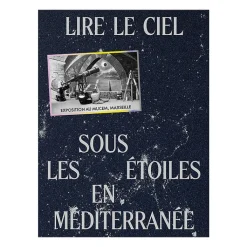 Discount Lire le ciel. Sous les étoiles en Méditerranée - Catalogue d'exposition Catalogues D'Exposition